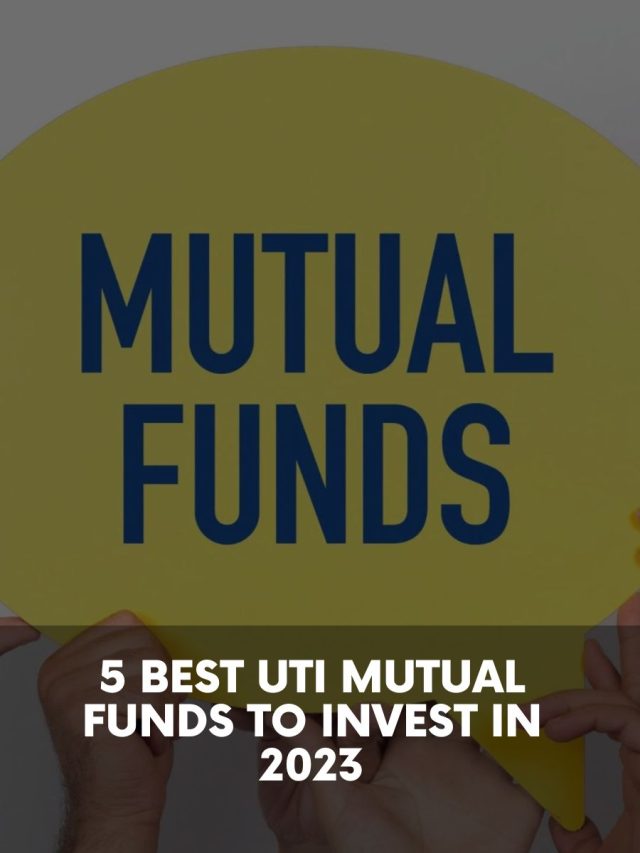 5 Best UTI Mutual Funds to Invest in 2023