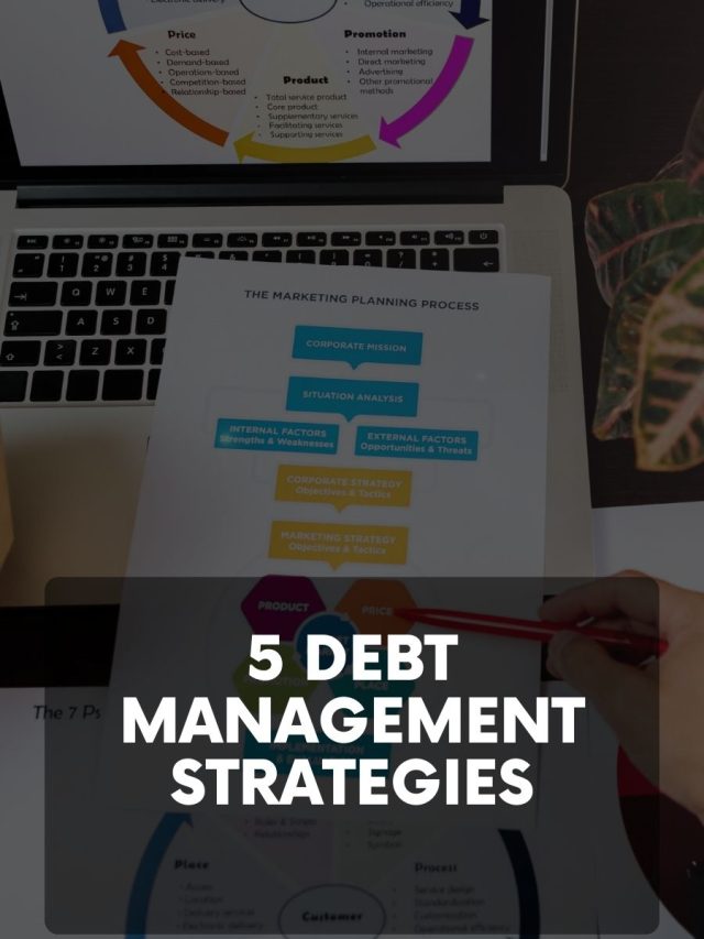 5 Debt Management Strategies