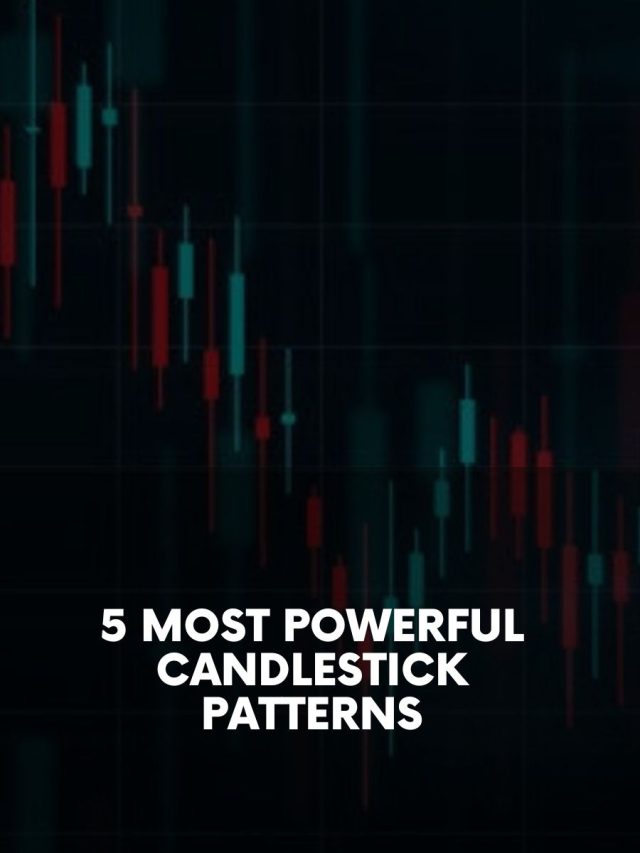 5 Most Powerful Candlestick Patterns