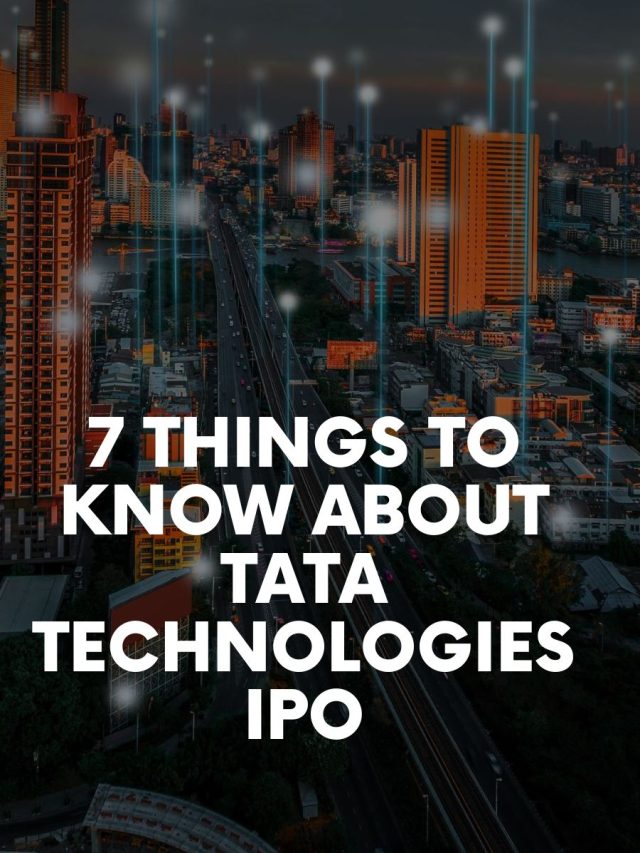 7 Things to Know About Tata Technologies IPO