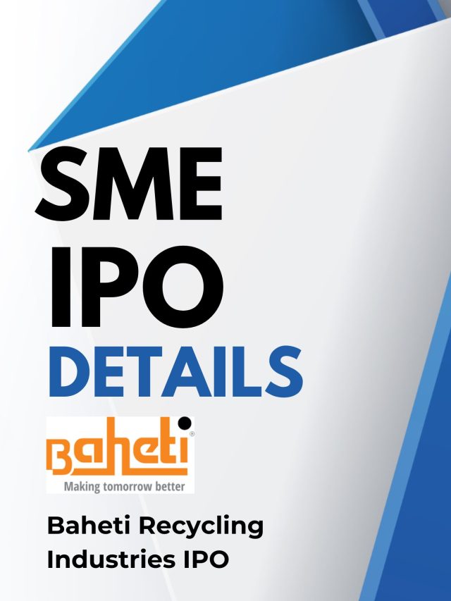 Baheti Recycling Industries IPO Details