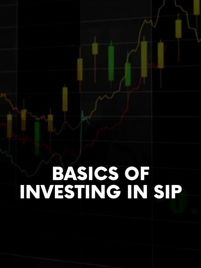 Basics of investing in SIP