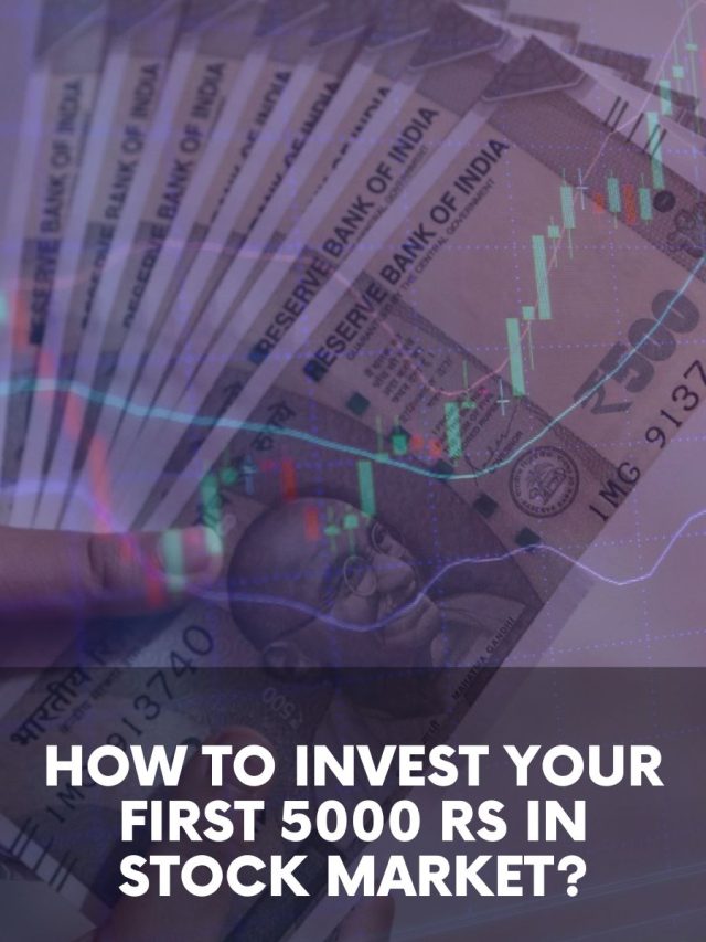 How to Invest Your First 5000 Rs in Stock Market?