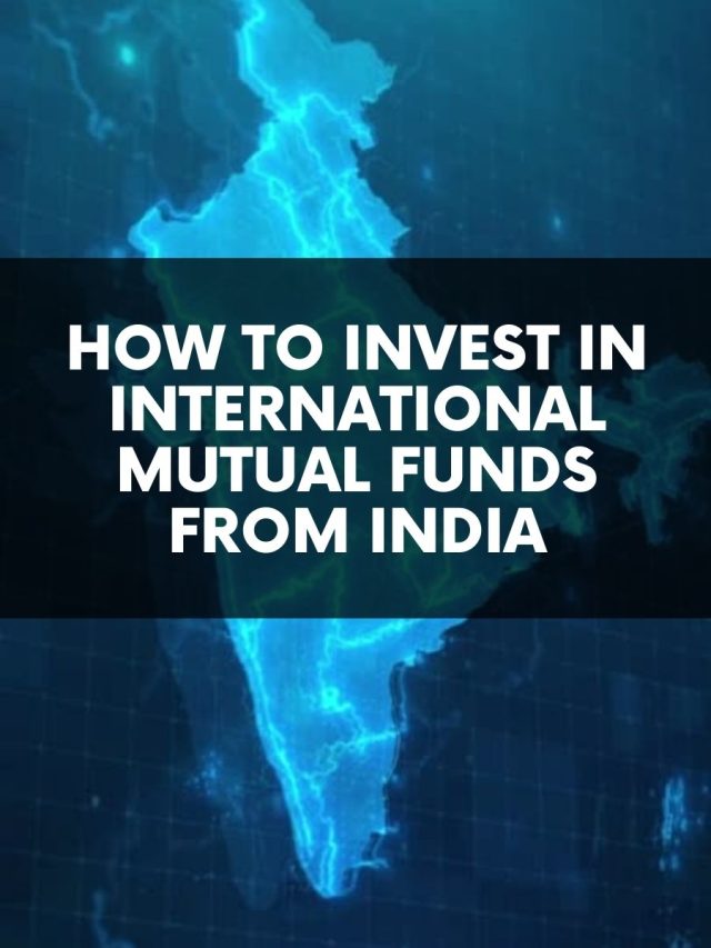 How to Invest in International Mutual Funds from India