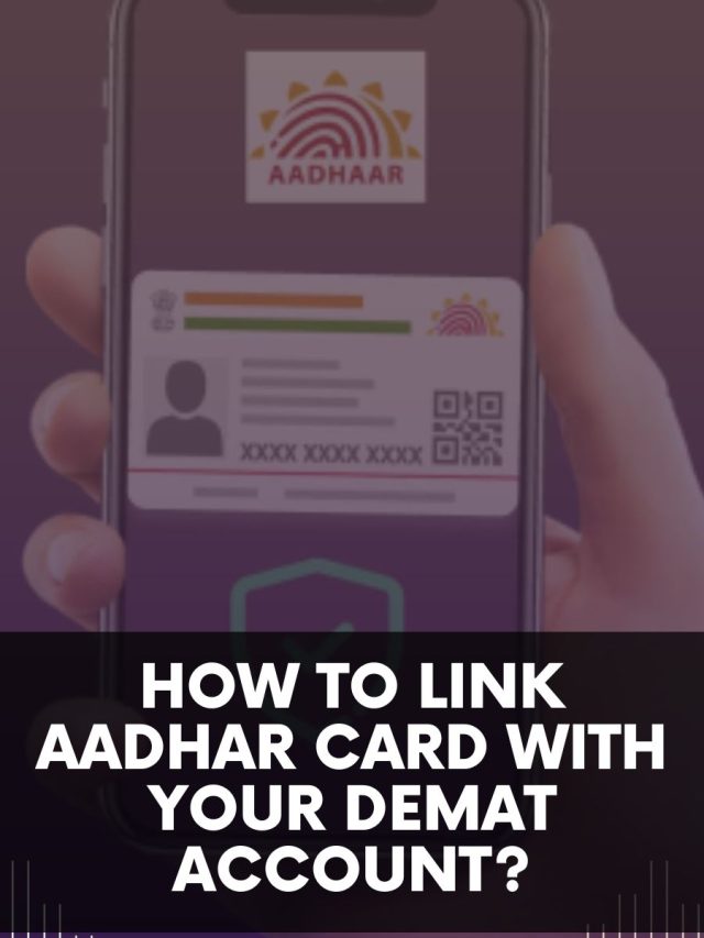 How to Link Aadhar Card with your Demat Account?