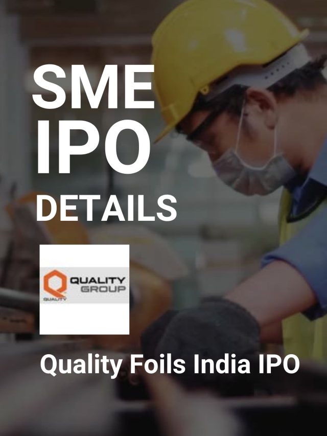 Quality Foils India IPO Details