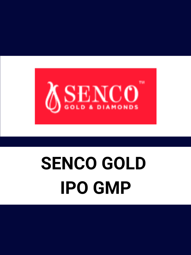 SENCO GOLD IPO GMP