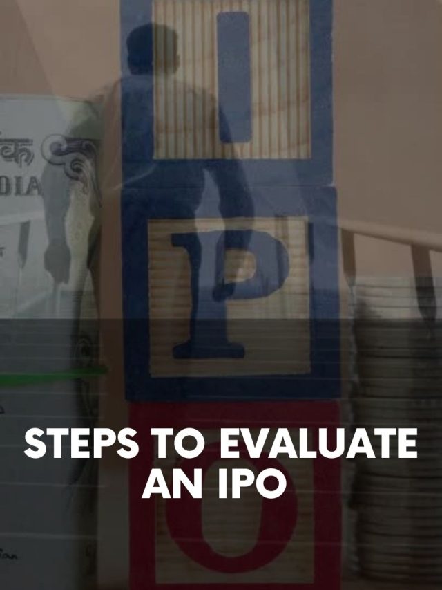 Steps to Evaluate an IPO