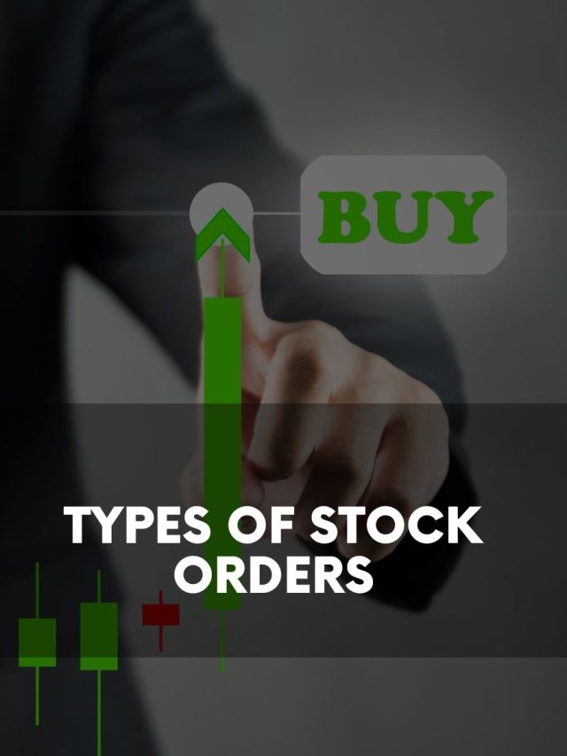 Types of Stock Orders