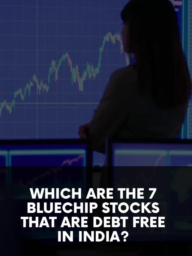 Which are the 7 Bluechip Stocks That are Debt Free in India?