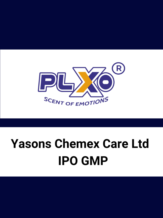 Yasons Chemex Care IPO GMP