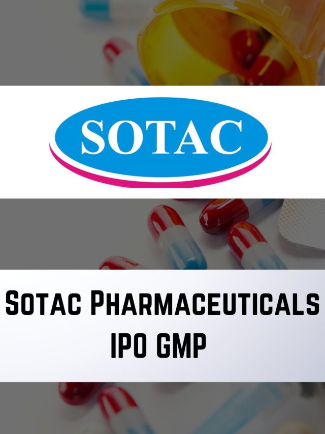 Sotac Pharmaceuticals IPO GMP: 13 Arp 2023